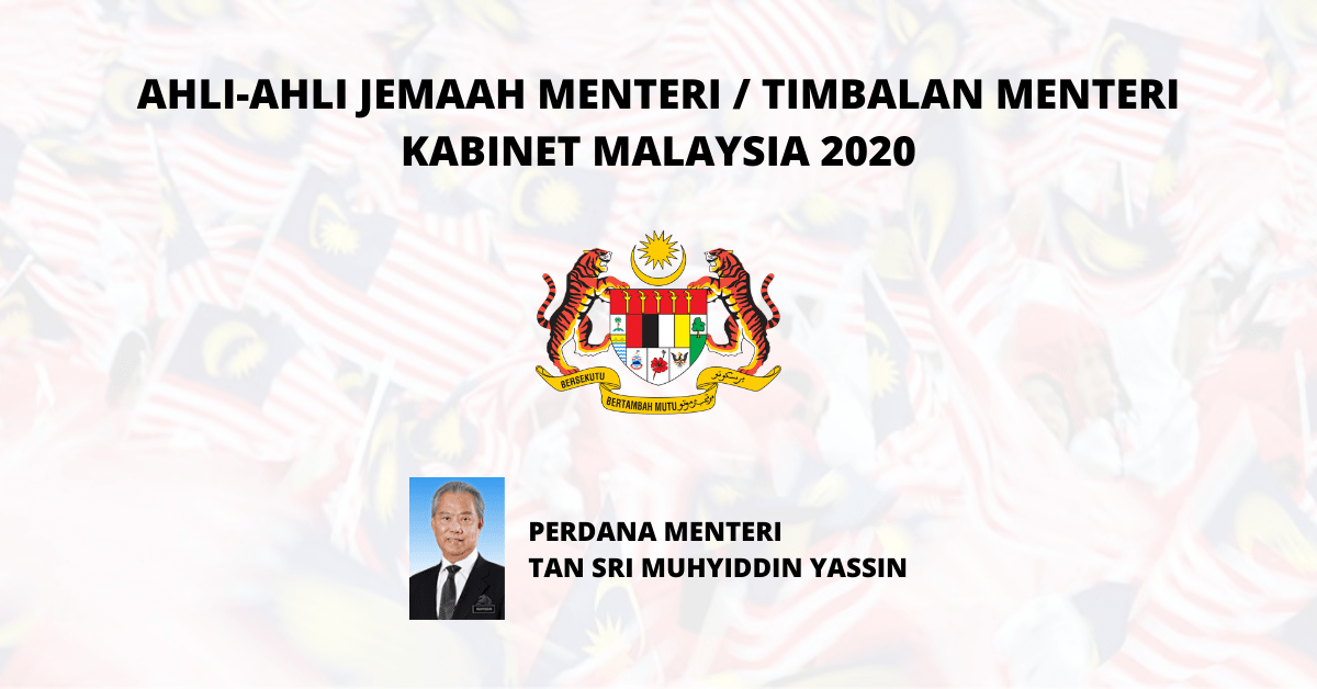 Menteri kabinet 2021 senarai Terkini !!!