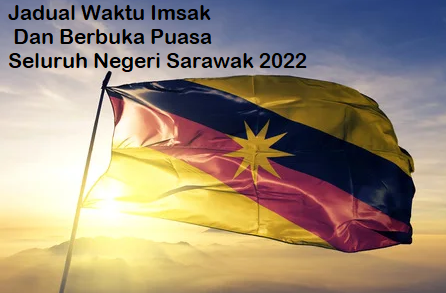 Sarawak 2022 solat waktu Waktu Solat